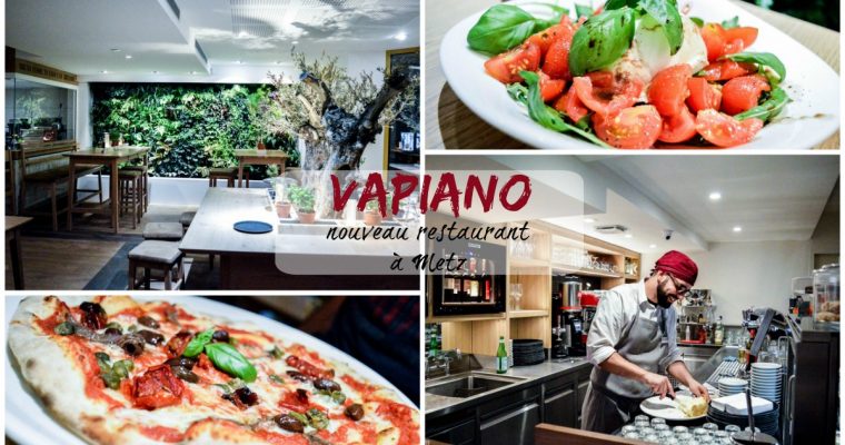VAPIANO : Un nouveau restaurant à Metz