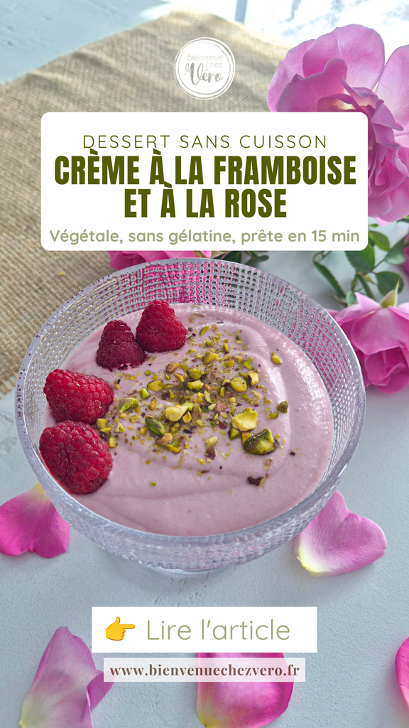 dessert sans cuisson - crème à la framboise et à la rose - Visuel Pinterest